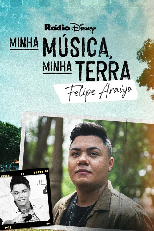 Minha Música, Minha Terra: Felipe Araújo постер