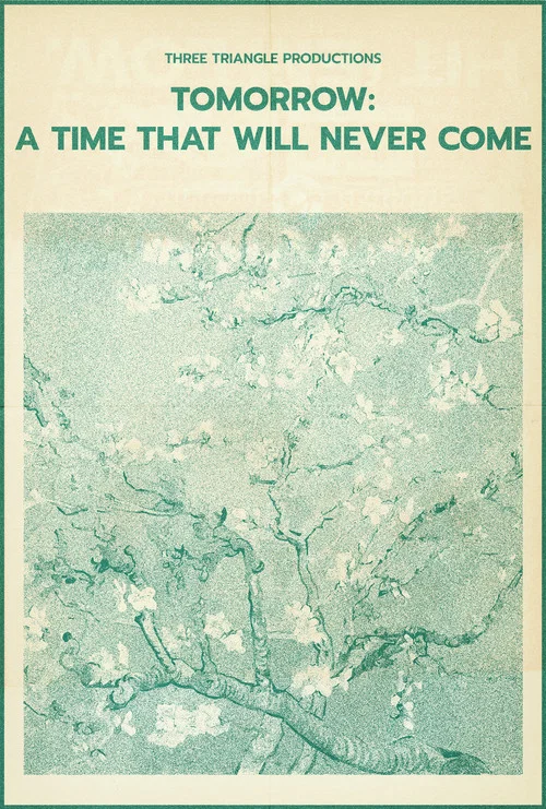 Tomorrow: A Time That Will Never Come постер