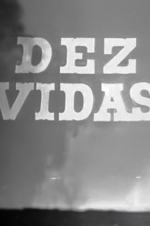 Dez Vidas постер