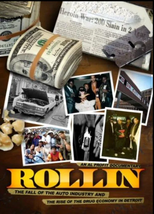 Rollin: The Fall of the Auto Industry and the Rise of the Drug Economy in Detroit постер