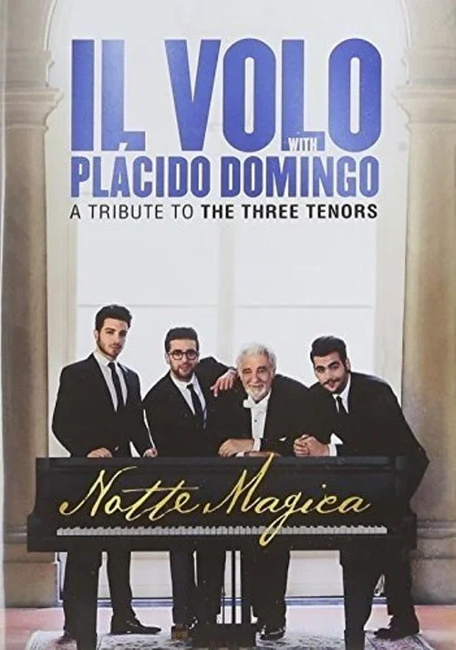 Il Volo: Notte Magica - A Tribute To The Three Tenors 2016 постер