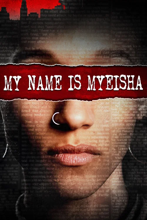 My Name Is Myeisha постер