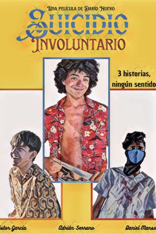 Suicidio Involuntario. постер
