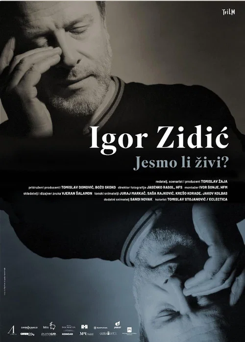 Igor Zidić: Jesmo li živi? постер