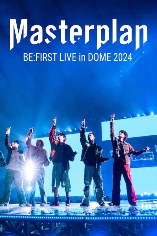 BE:FIRST Live in Dome 2024 “Mainstream – Masterplan” постер