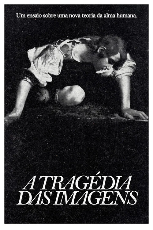A Tragédia das Imagens постер
