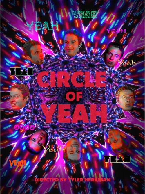 The Circle of Yeah постер