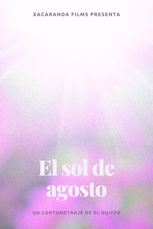 El sol de agosto постер