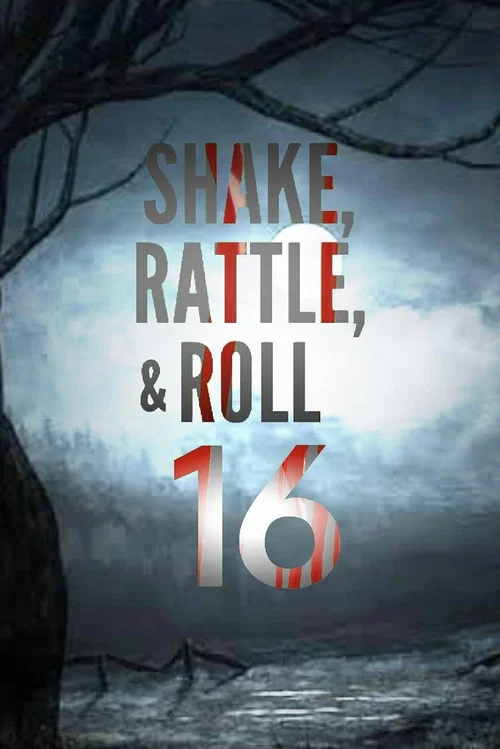 Shake, Rattle & Roll XVI: The Comeback постер