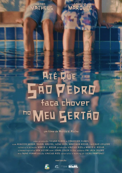 Até que São Pedro faça chover no meu Sertão постер