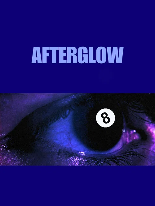AFTERGLOW постер