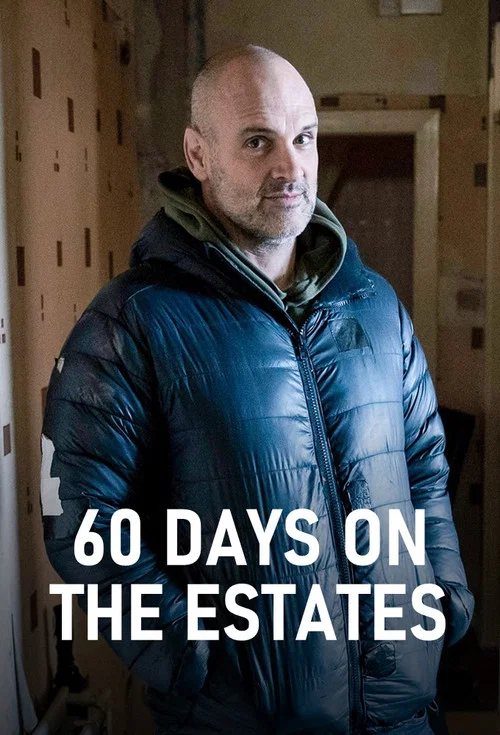 60 Days on the Estates постер