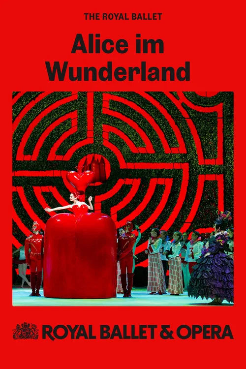 Royal Ballet & Opera 2024/25: Alice's Adventures in Wonderland постер