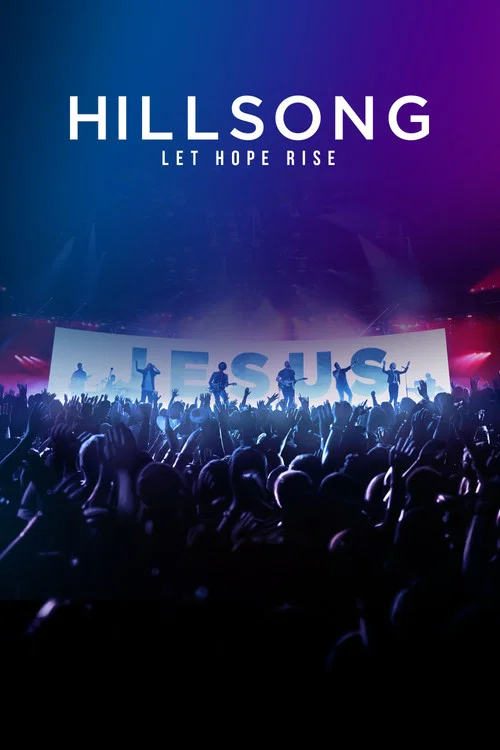 Hillsong: Let Hope Rise постер