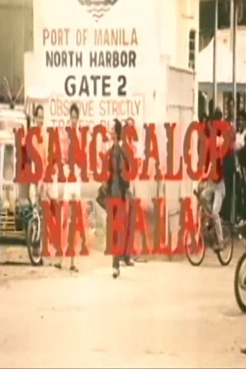 Isang Salop na Bala постер