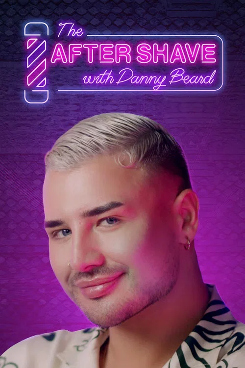 The After Shave with Danny Beard постер