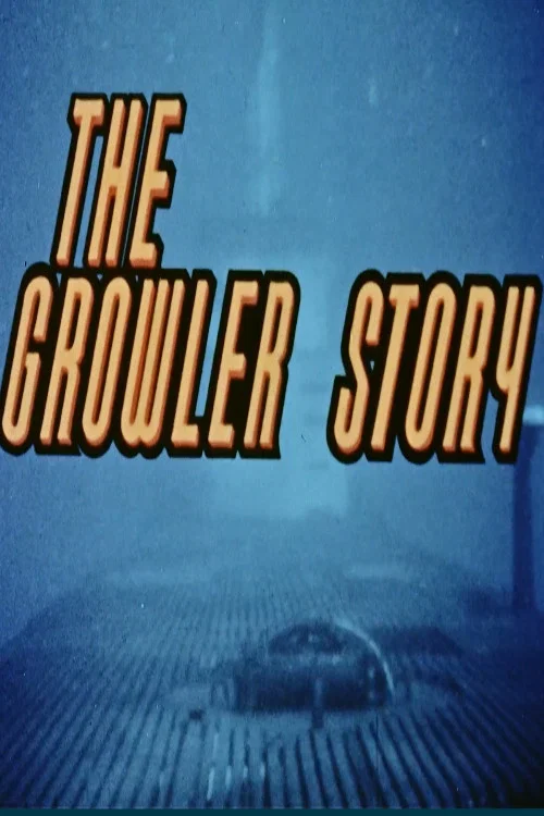 The Growler Story постер