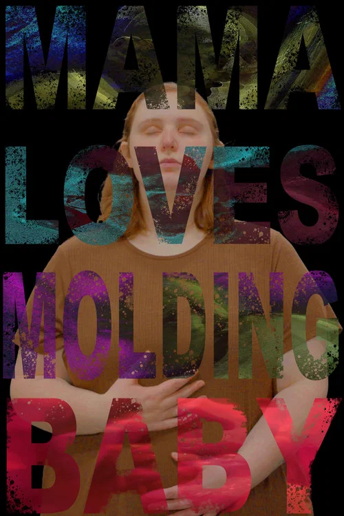 Mama Loves Molding Baby постер