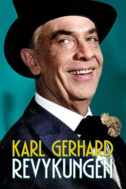 Karl Gerhard - revykungen постер