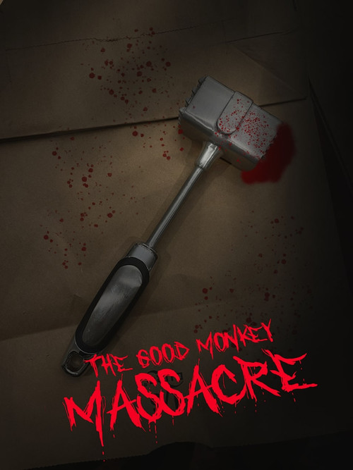 The Good Monkey Massacre постер