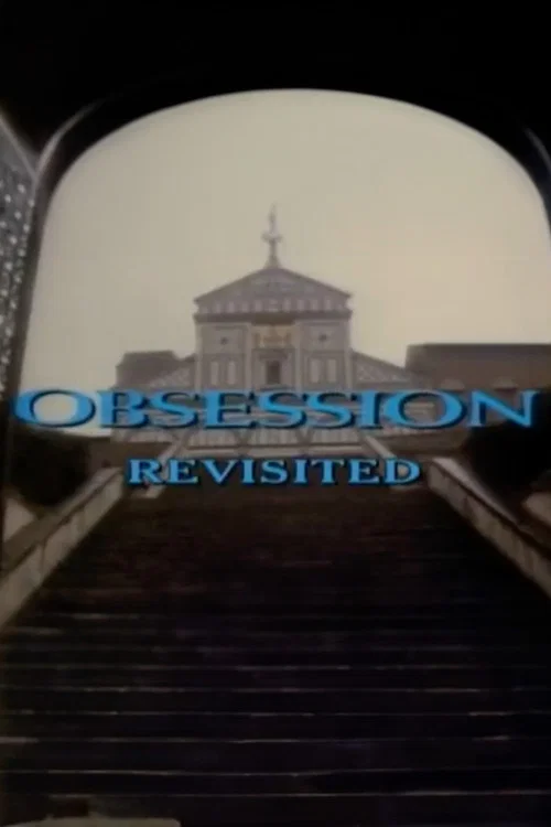 'Obsession' Revisited постер