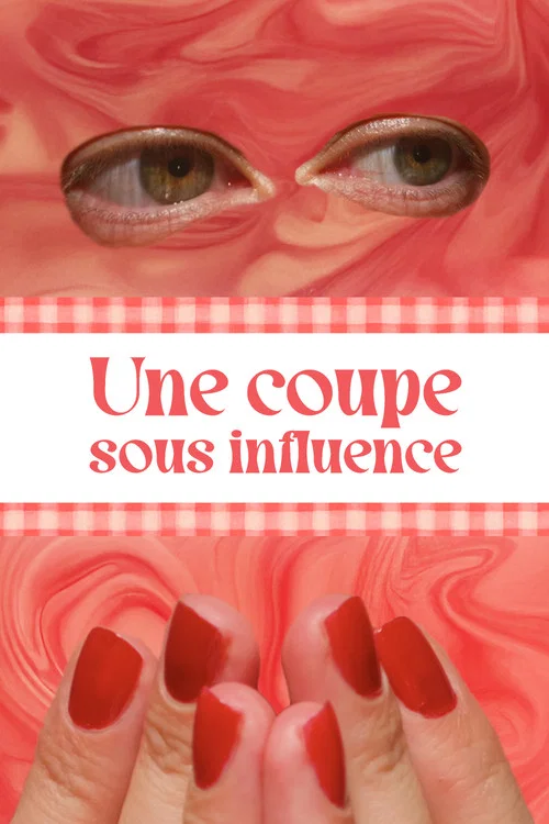 Une coupe sous influence постер