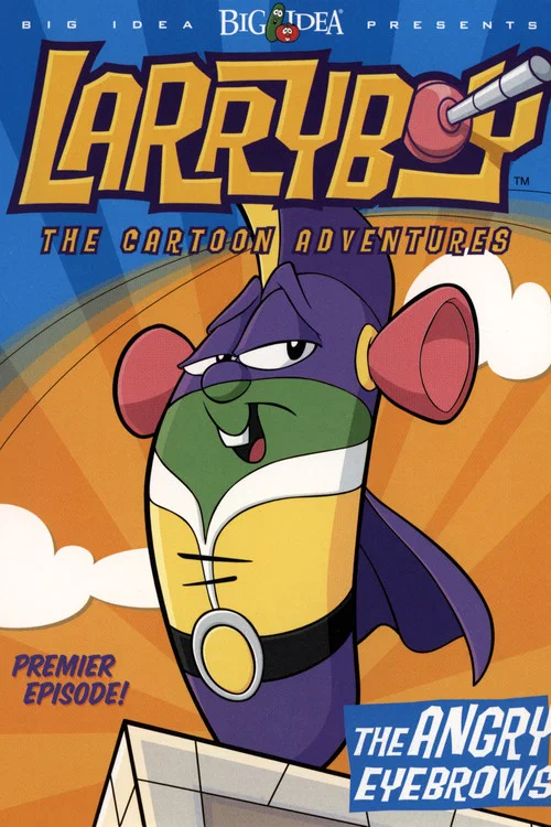 VeggieTales: LarryBoy and the Angry Eyebrows постер