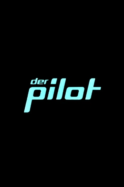 Der Pilot постер