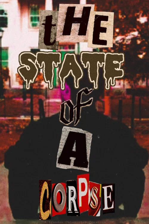 The State of a Corpse постер