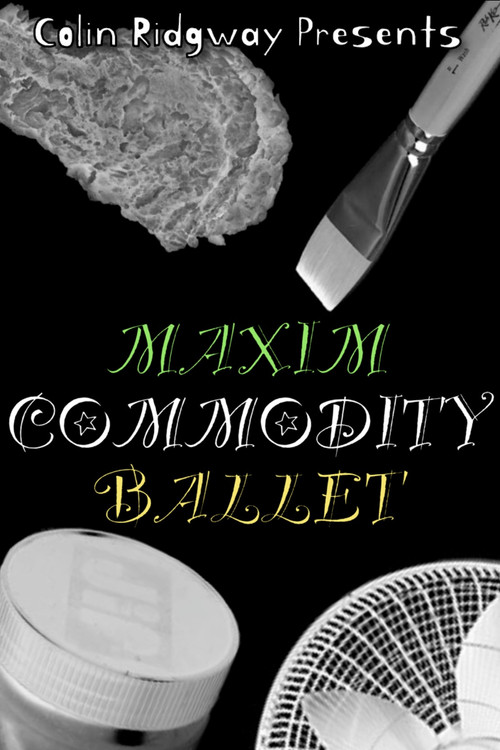 Maxim Commodity Ballet постер