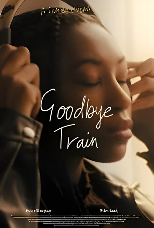 Goodbye Train постер