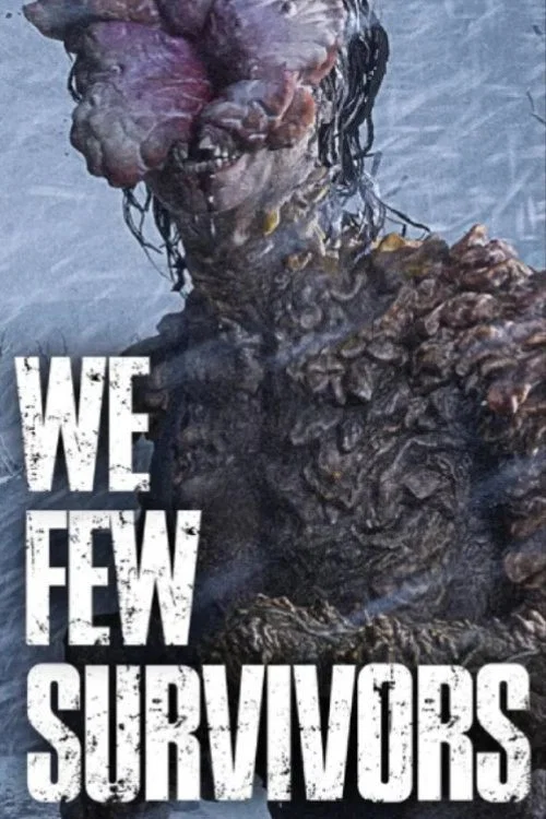 We Few Survivors постер