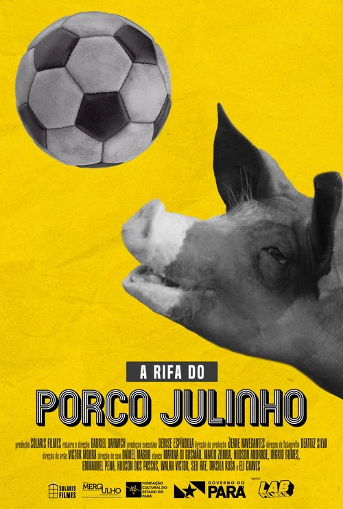 A Rifa do Porco Julinho постер