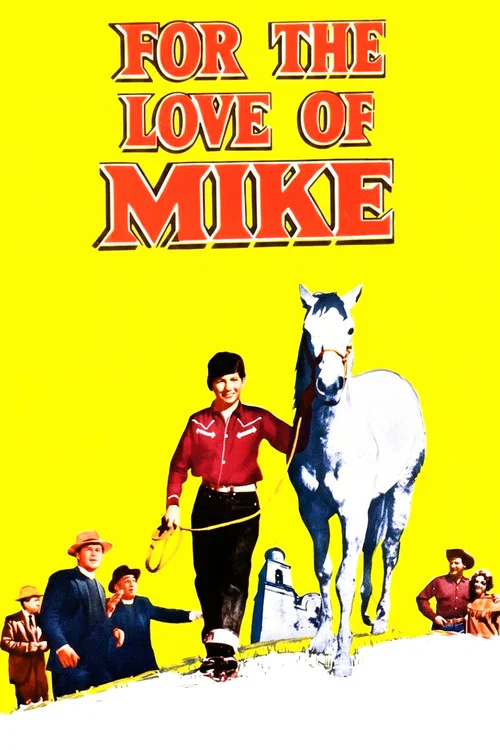 For the Love of Mike постер