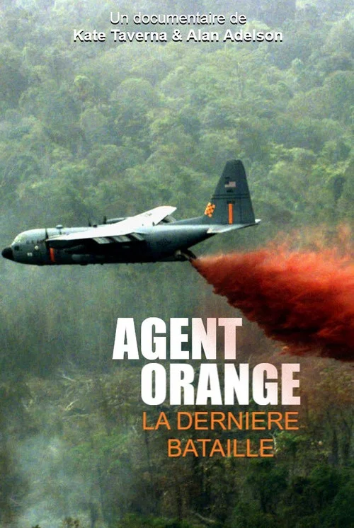 Agent orange, la dernière bataille постер