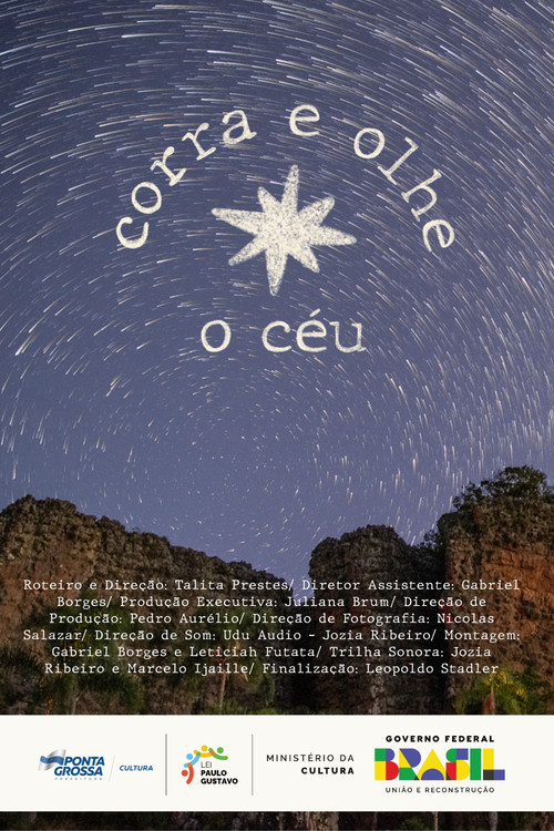 Corra e Olhe o Céu постер