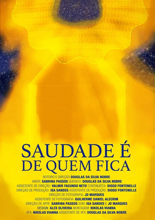 Saudade é de Quem Fica постер