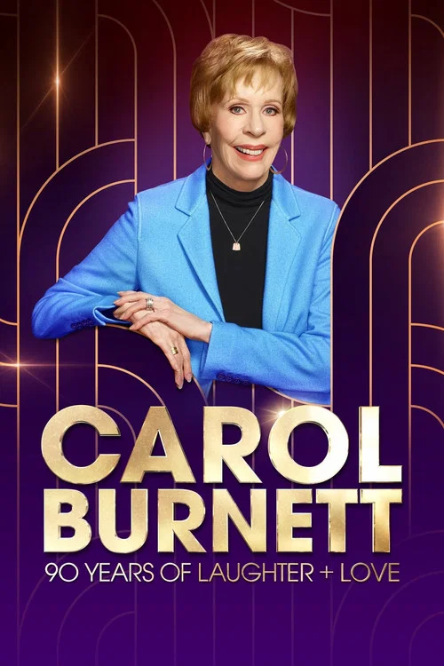 Carol Burnett: 90 Years of Laughter + Love постер