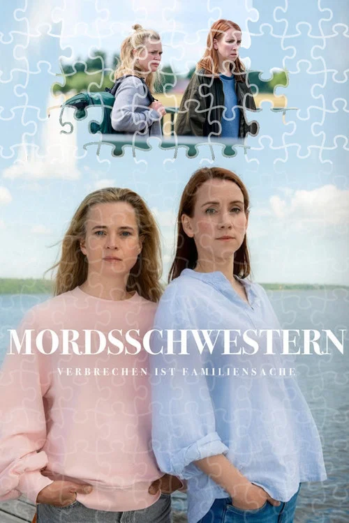 Mordsschwestern - Verbrechen ist Familiensache постер
