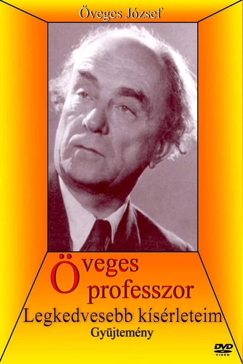 Öveges professzor - Legkedvesebb kísérleteim постер