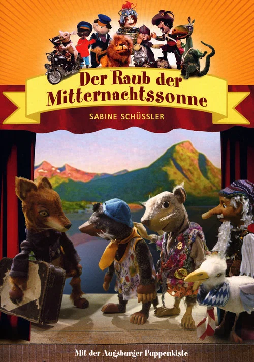 Augsburger Puppenkiste - Der Raub der Mitternachtssonne постер
