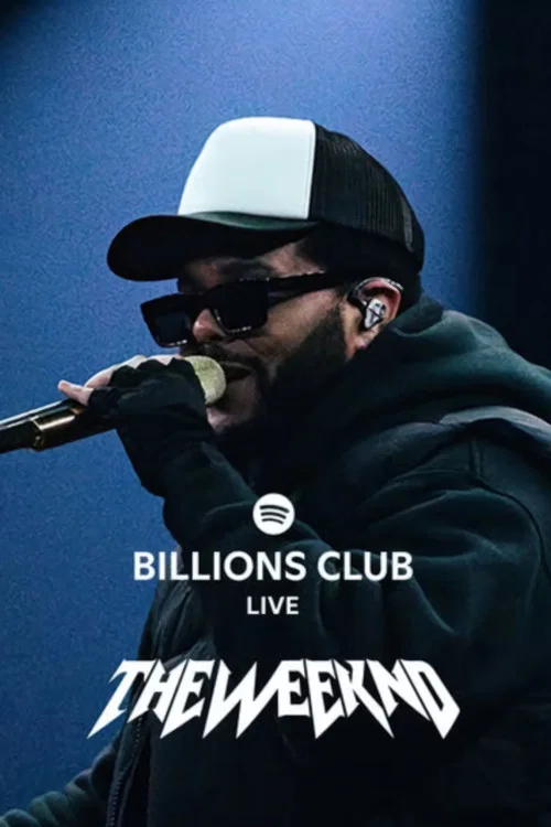 Billions Club Live with The Weeknd: A Concert Film постер