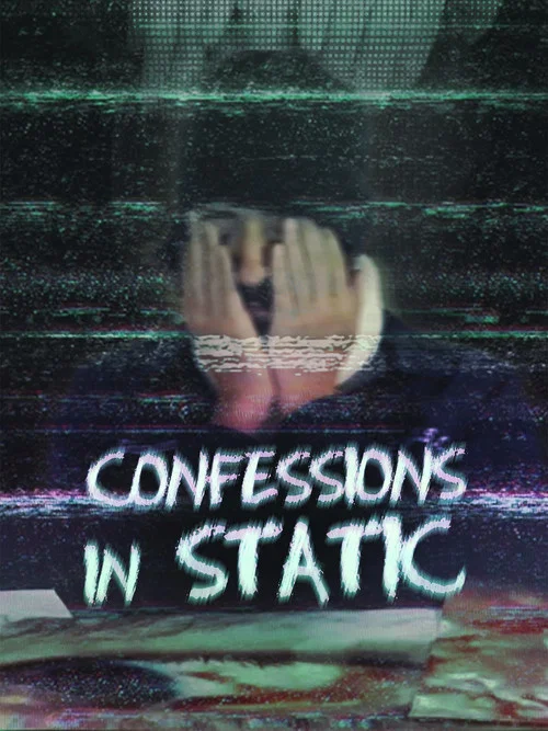 Confessions in Static постер