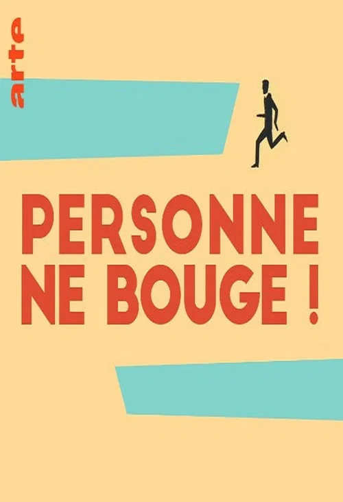 Personne ne bouge ! постер