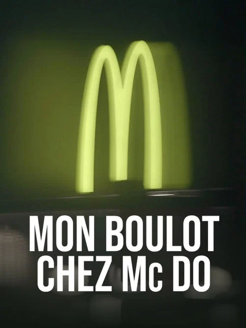 Mon boulot chez Mc Do постер