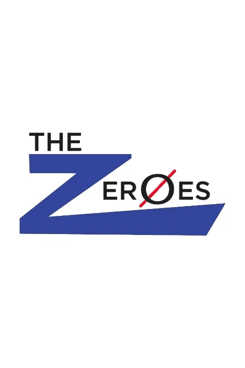 The Zeroes постер