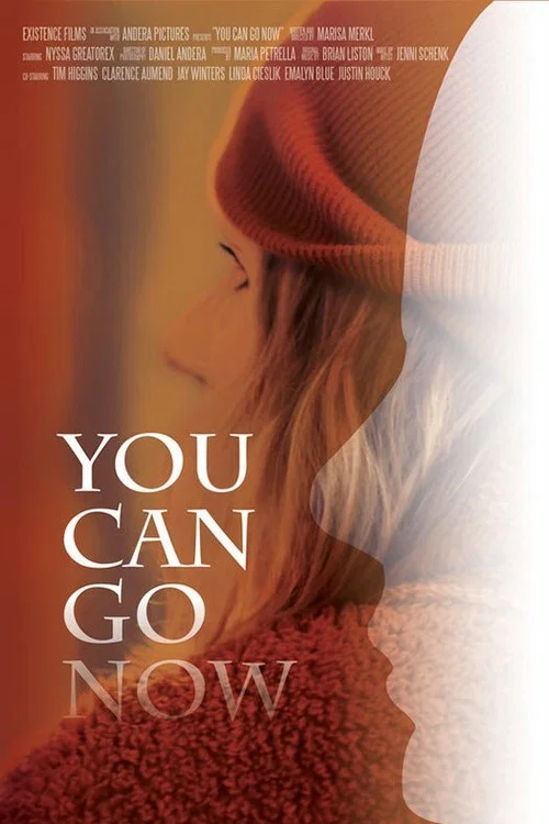 You Can Go Now постер