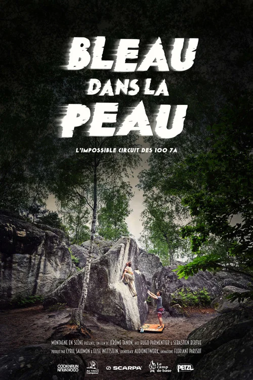 Bleau Dans La Peau постер