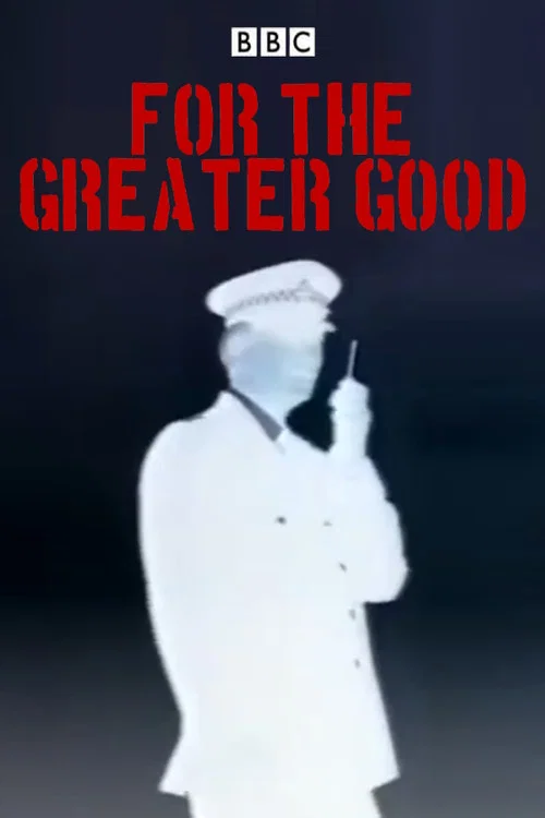 For the Greater Good постер