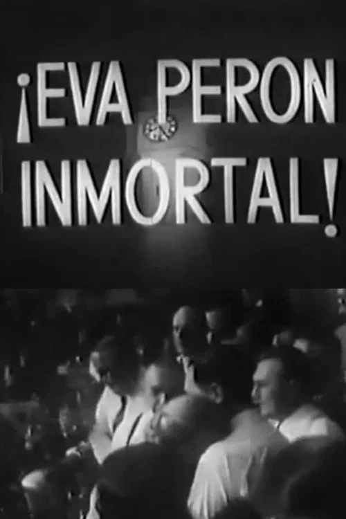 Eva Perón inmortal постер